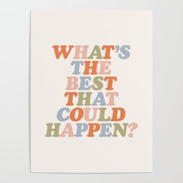 Whats The Best That Could Happen Poster