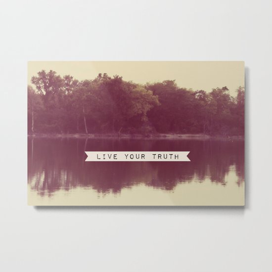 live your truth Metal Print