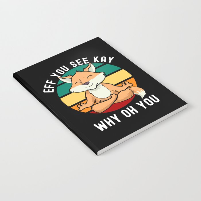 Eff You See Kay Why Oh You Fox Retro Vintage Notebook