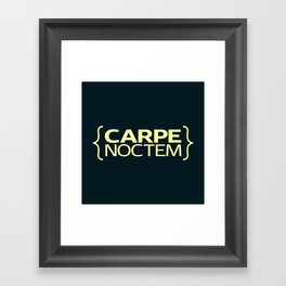Carpe Noctem Framed Art Print