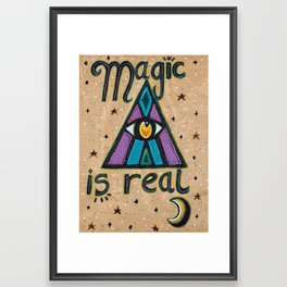 Magic Is Real Framed Art Print