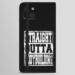 Bodybuilding Saying Funny iPhone Wallet Case