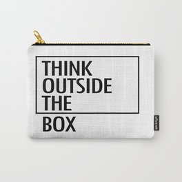 Think outside the box Carry-All Pouch