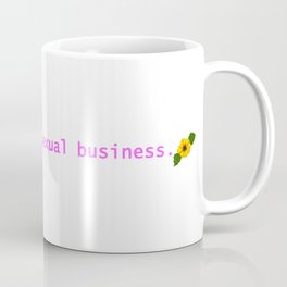Mind Your Heterosexual Business Coffee Mug