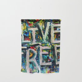 Live Free Wall Hanging