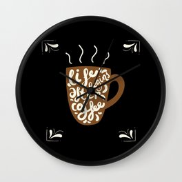 Life After Coffee Wall Clock