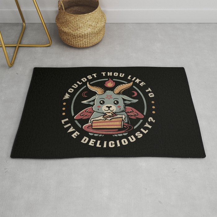 Wouldst Thou Like To Live Deliciously Rug