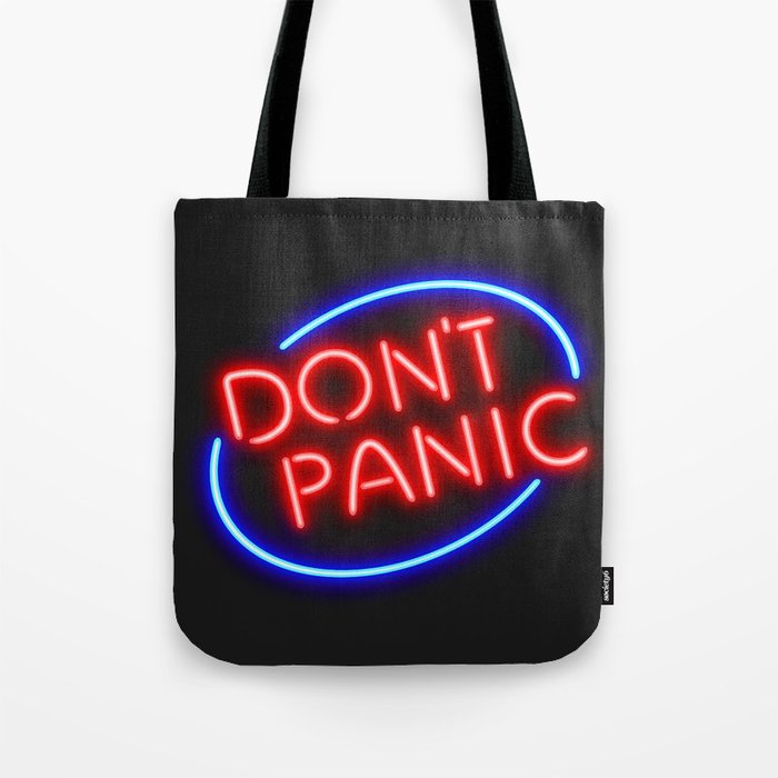 Hitchhiker's Guide - "Don't Panic" Neon Sign Tote Bag