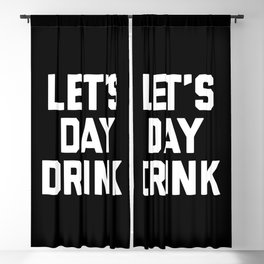 Let's Day Drink Funny Quote Blackout Curtain