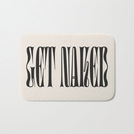 Get Naked Bath Mat | Sexy, Peach, Decor, Modern, Nude, Quote, Get, Shower, Minimal, Typography 