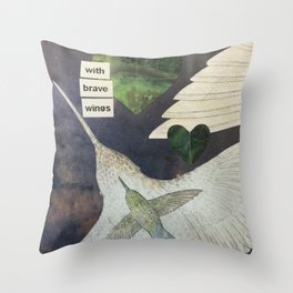 With Brave Wings Throw Pillow