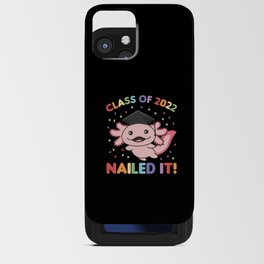 Kids Class Of 2022 Nailed It Axolotl Graduation iPhone Card Case