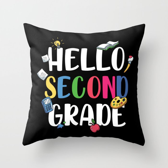 Hello Second Grade Back To School Throw Pillow