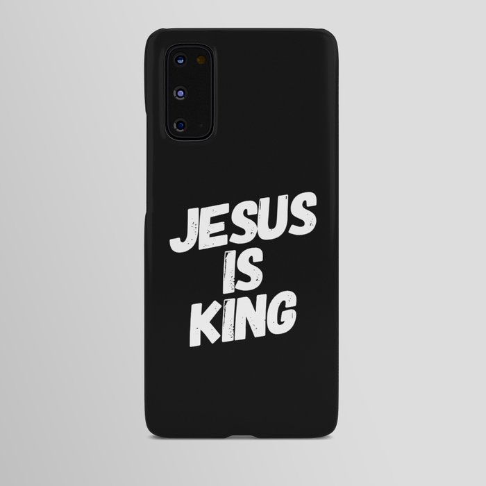 Jesus Is King Android Case