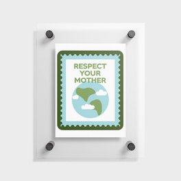 Respect Your Mother Postage Stamp Floating Acrylic Print