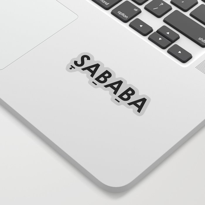 Sababa with punctuation Sticker