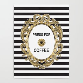 Press For Coffee Poster