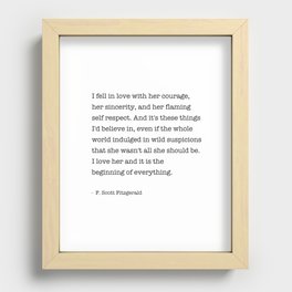 I fell in love with her courage, F. Scott Fitzgerald Recessed Framed Print