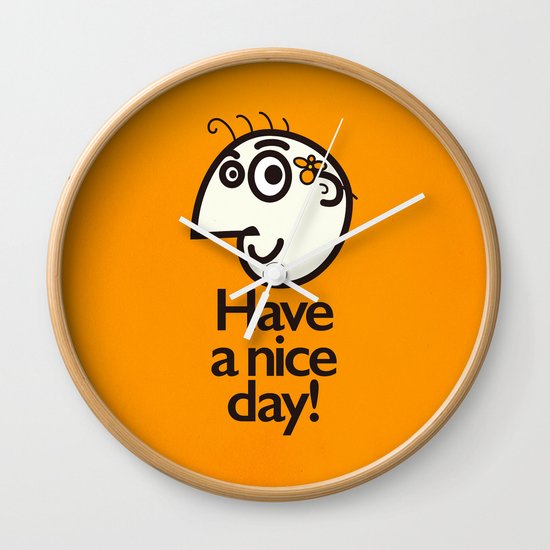 Have A Nice Day Happy Character Wall Clock