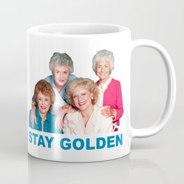 Golden Girls Stay Golden Lover Coffee Mug