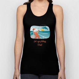 Let's Go Fishing Dad Tank Top
