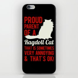 Funny Ragdoll Cat iPhone Skin
