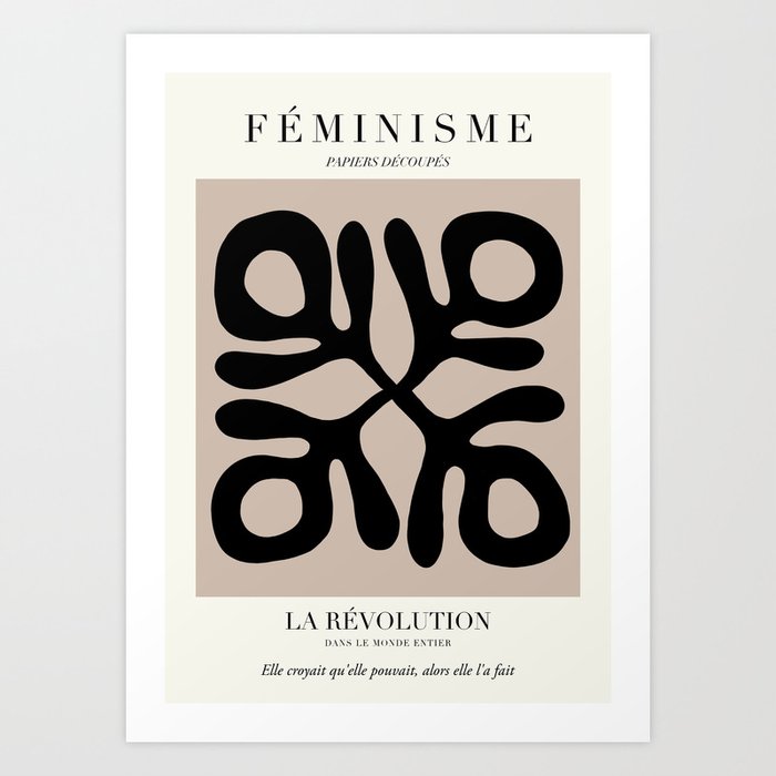L'ART DU FÉMINISME X — Feminist Art — Matisse Exhibition Poster Art Print