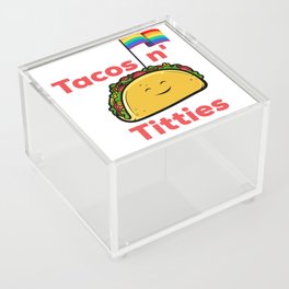 Tacos and titties funny quote with cartoon LGBTQ Taco pride rainbow flag Acrylic Box