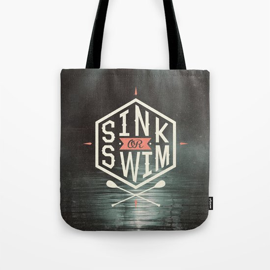 SINK OR SWIM Tote Bag