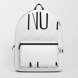 No Ni Ná - Miarma Backpack | Language, Abstract, Graphicdesign, Stencil, Andalou, Pop Art, Vector, Ink, Digital, Andalu 