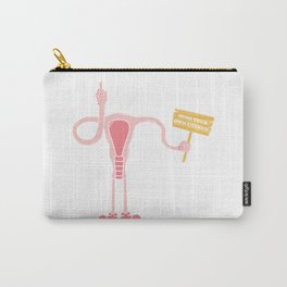 Mind Your Own Uterus Carry-All Pouch