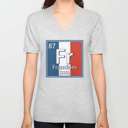 Francium - France Flag French Science V Neck T Shirt