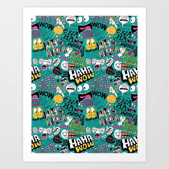 Haha wow. Art Print