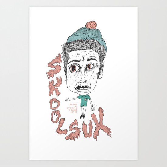 SKOOL SUX / SUMMR 4EVER Art Print
