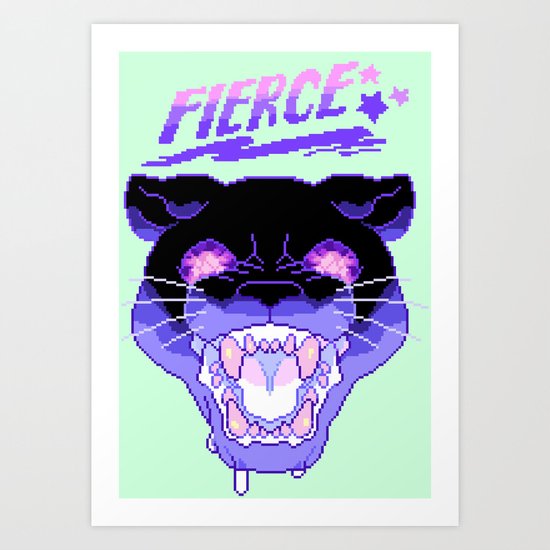 FIERCE Art Print
