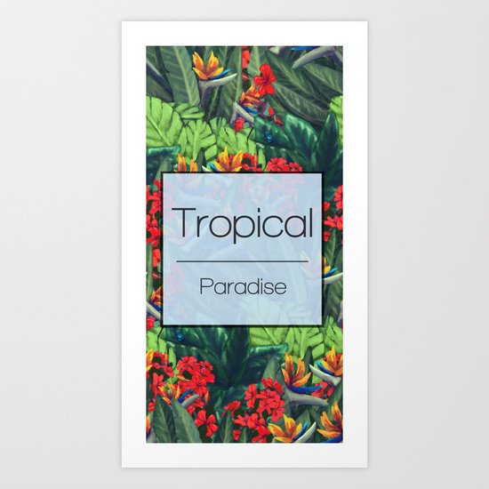 Tropical Paradise Art Print