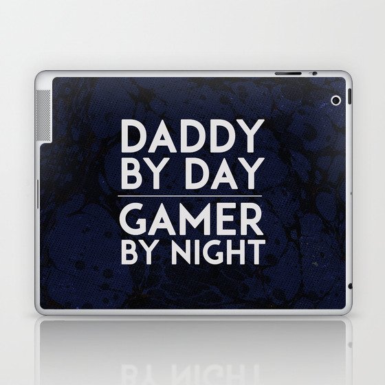 Daddy by Day / Gamer by Night V.2 Laptop & iPad Skin