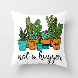 Not a Hugger Throw Pillow