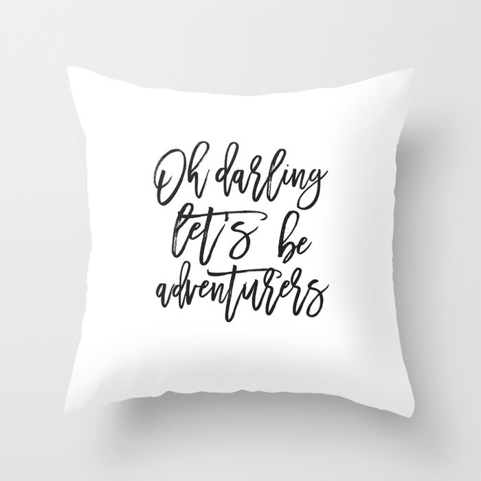 Oh Darling Let's Be Adventurers,Bedroom Decor,Gift For Her,Husband Gift,Funny Print,Scandinavian Pri Throw Pillow