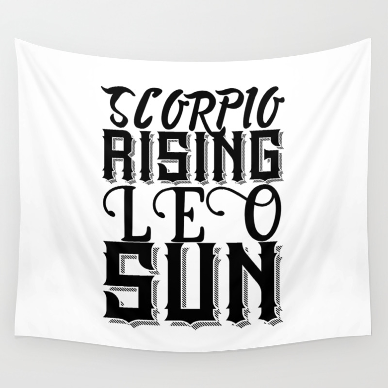 Scorpio Rising Leo Sun Wall Tapestry By Christyne Society6