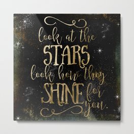 See How The Stars Shine For You Metal Print