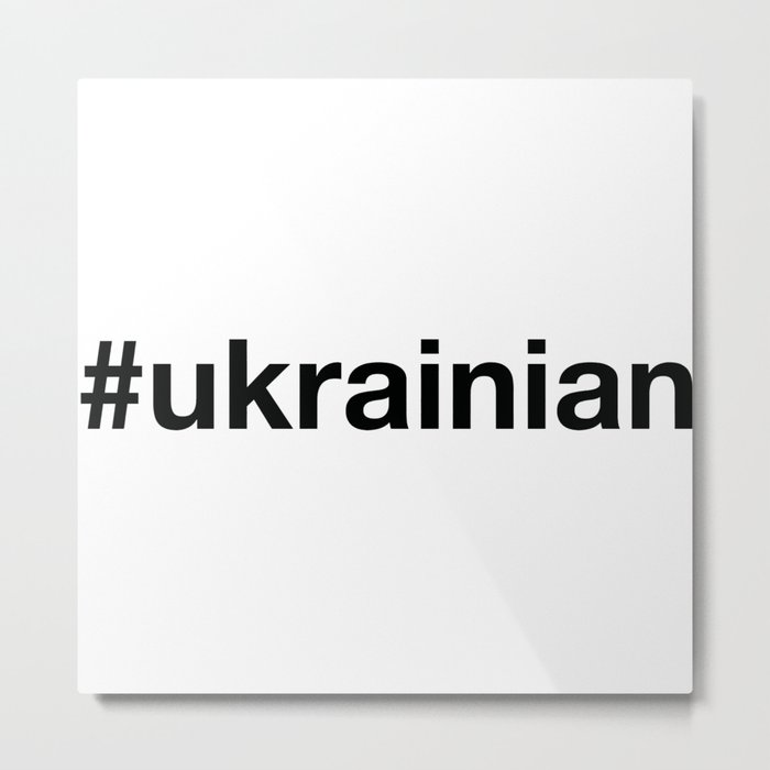 UKRAINIAN Hashtag Metal Print