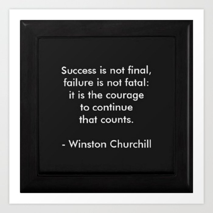 Winston Churchill Success Quote Art Famous Quotes Inspirational Quote Corbin Henry Art Print By Corbinhenry Society6