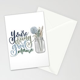You're Doing Great Mama | Mother's Day | Mom Stationery Card