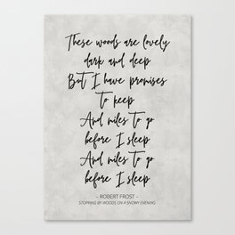 These Woods - Robert Frost Quote Canvas Print