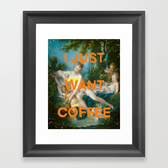 I just want coffee- Mischievous Marie Antoinette  Framed Art Print