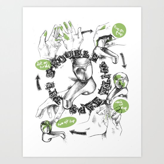The Trouble with Taps Art Print