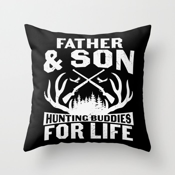Father & Son Hunting Buddies For Life Throw Pillow