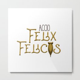 Accio Felix Felicis Metal Print | Potter, Felixfelicis, Hp, Hogwarts, Typography, Accio, Digital, Graphicdesign, Harry 