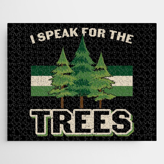 I Speak For The Trees Jigsaw Puzzle